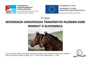 Integrácia chovateľov tradičných plemien koní Moravy a Slovenska“